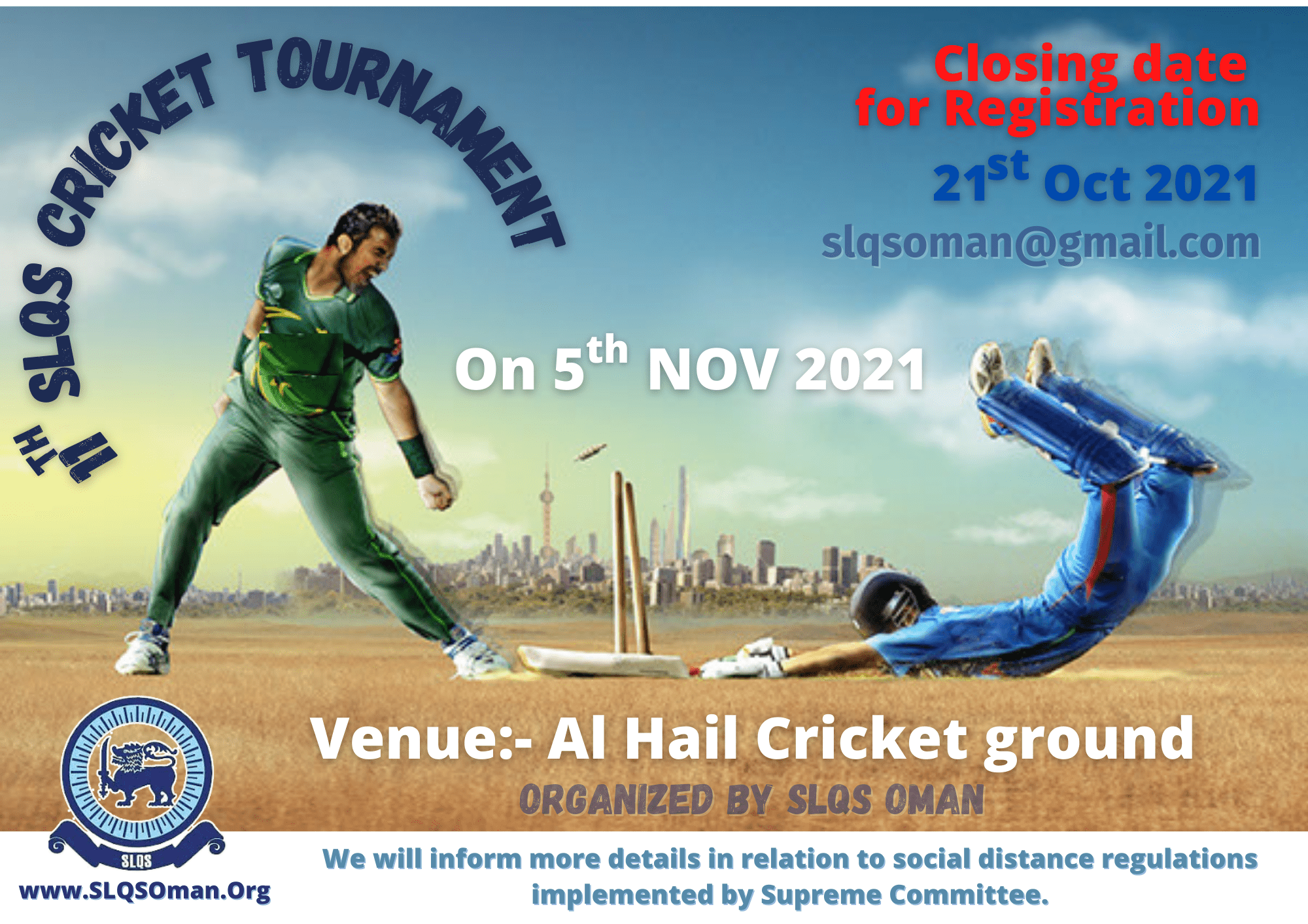 11th SLQS Oman Cricket Tournament on 5th November 2021