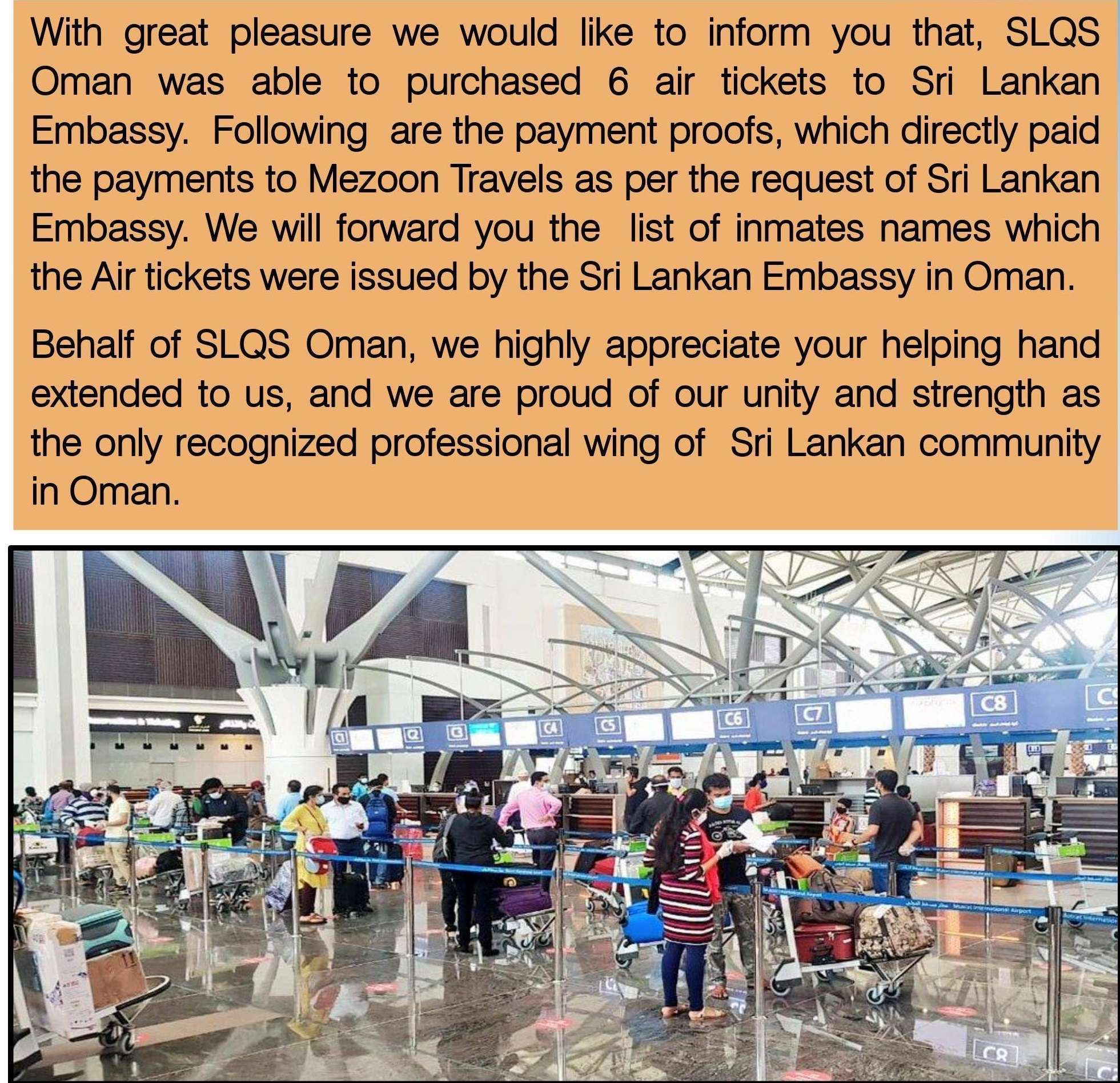 SLQS contributed for the purchasing of Air Tickets to Sri Lankan Nationals who were unable to bear the air ticket cost