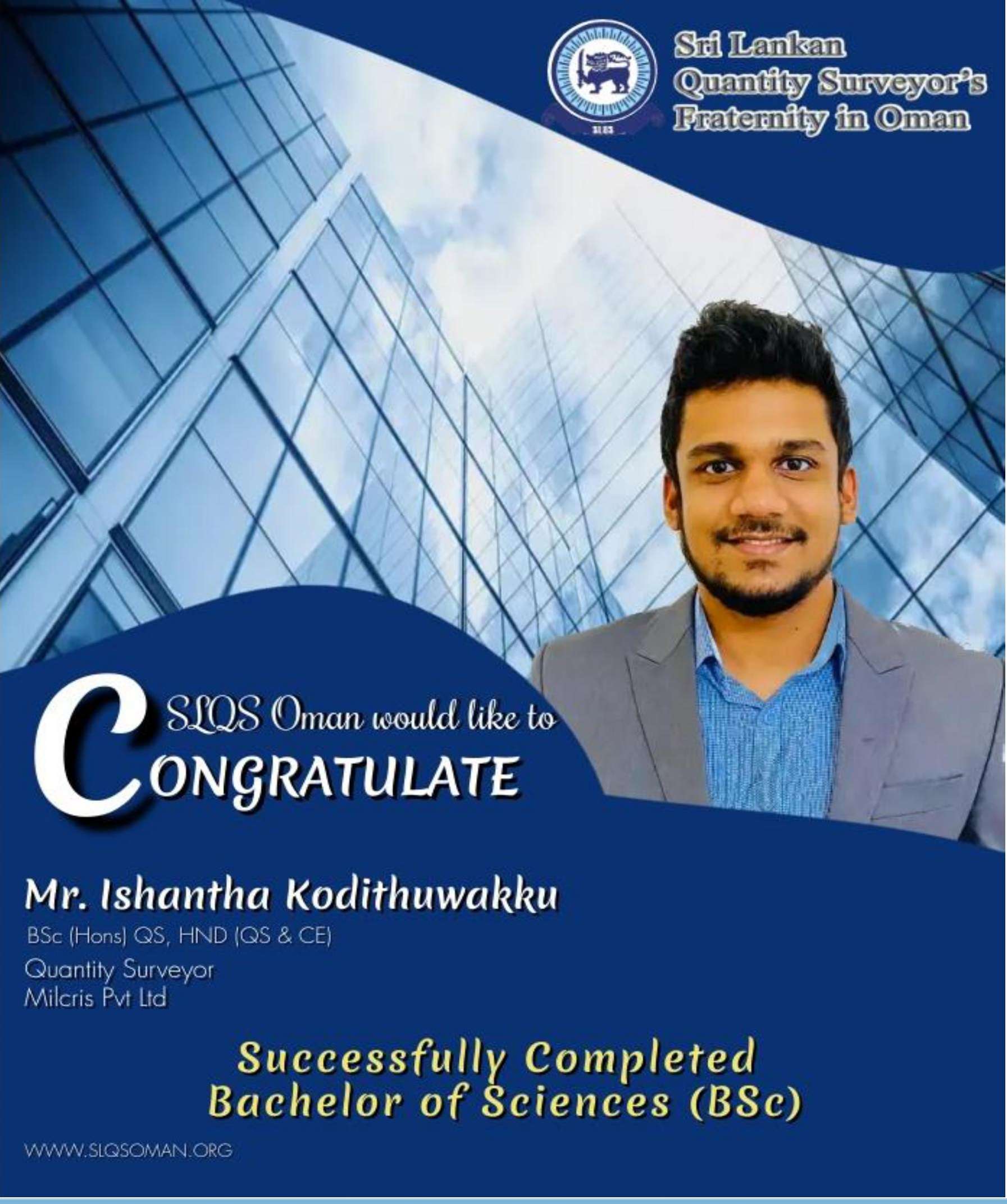 Congratulations!! Mr. Ishantha Kadithuwakku!! For successfully completion of BSc.