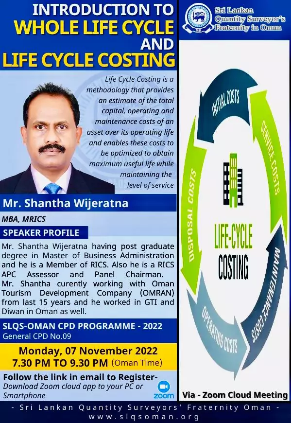 9th CPD 2022 | Introduction To Whole Life Cycle & Life Cycle Costing | Sri Lankan Quantity Surveyors in Oman