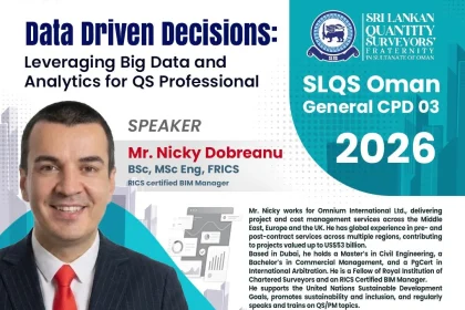 SLQS Oman General CPD 03 webinar on Data Driven Decisions leveraging big data and analytics for Quantity Surveying professionals by Mr Nicky Dobreanu FRICS